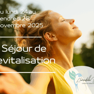Cure de revitalisation du 24 au 28 novembre 2025